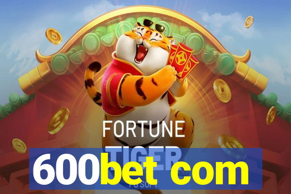 600bet com